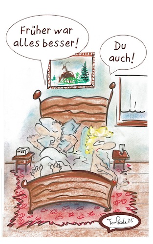 Cartoon: Mag sein (medium) by TomPauLeser tagged früher,heute,besser,bett,bettgespräch,gedanken,bettgedanken,bettwitz,laken,kissen,bettlaken,holzbett