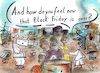Cartoon: Black Friday is over (small) by TomPauLeser tagged black,friday,is,over,slum,slums,ghetto,huts