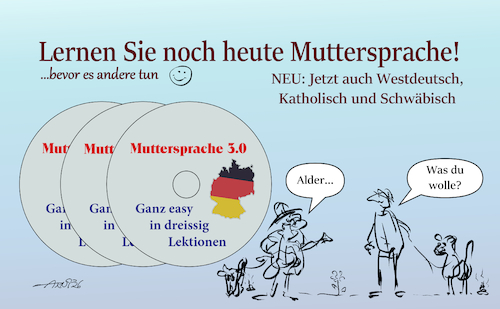Cartoon: Muttersprache 3.0 (medium) by Arni tagged sprache,lernen,ausländer,inländer,deutsch,deutschland,bildung,gutes,cd,dvd,audio,erwartungen,sprache,lernen,ausländer,inländer,deutsch,deutschland,bildung,gutes,cd,dvd,audio,erwartungen
