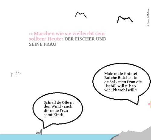 Cartoon: Der Fischer und seine Frau neu (medium) by Flymon tagged gebrüder,grimm,märchen,neu,neuauflage