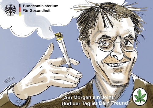 Cartoon: Am morgen ein joint... (medium) by Rudissketchbook tagged karl,lauterbach,cannabis,gesundheitsministerium