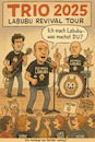 Cartoon: Anklang von Gefahr (small) by ArtyFicial tagged musik,ndw,china,trend,trio,labubu,revival,tour,2025,remmler