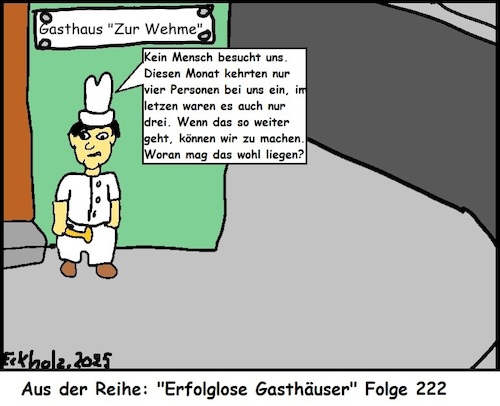 Cartoon: Erfolglose Gasthäuser... (medium) by Kritzelprolet tagged restaurant,gasthaus,geschäftsidee,gastronomie,zurwehme,serienmörder,satire,gesellschaft,mann,erfolglosigkeit