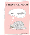 Cartoon: I have A Dream (small) by gungor tagged cat