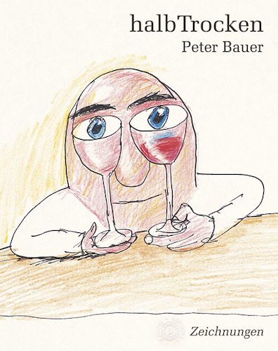 Cartoon: halbTrocken (medium) by Peter Bauer tagged buch,wein,humor,genuss