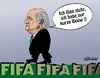 Cartoon: Blatter lügt nicht ! (small) by ESchröder tagged joseph,blatter,fifa,uefa,fußballweltverband,geldverteilung,korruption,betrug