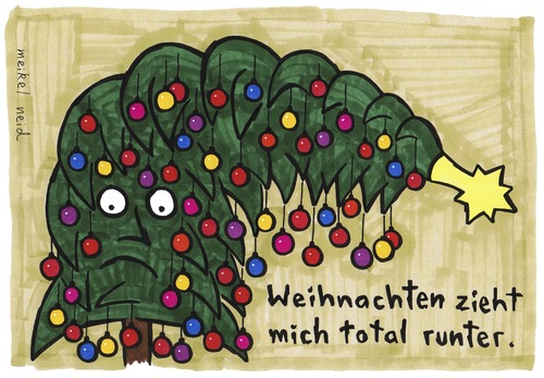 Cartoon: weihnachten zieht mich runter (medium) by meikel neid tagged weihnachten,weihnachtsbaum,baum,anstrengung,stress