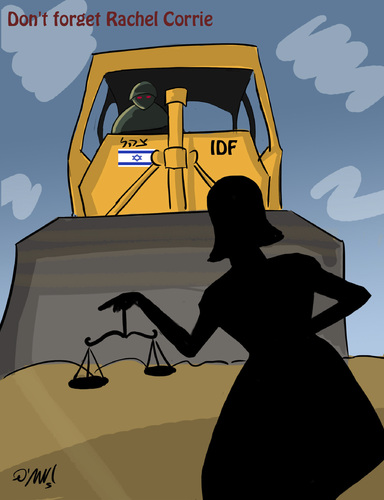 Cartoon: Rachel Corrie Justice will prev (medium) by islamashour tagged israeli,blood,cold,peace,justice,military,bulldozers,palestinian,gaza,strip,american,rachel,corrie