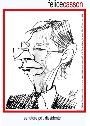 Cartoon: Casson (medium) by Enzo Maneglia Man tagged maneglia,dissidente,senatore,casson,felice,caricatura,enzo