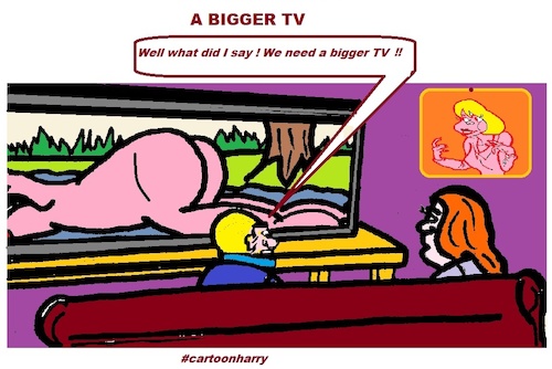 Cartoon: Bigger TV (medium) by cartoonharry tagged tv,cartoonharry