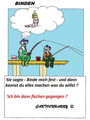 Cartoon: Binden (medium) by cartoonharry tagged festbinden,sm,gattin,angeln,cartoon,cartoonist,cartoonharry,dutch,toonpool