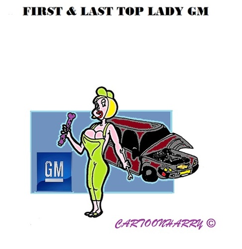 Cartoon: Leading Lady (medium) by cartoonharry tagged generalmotors,top,lady