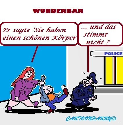 Cartoon: Richtig (medium) by cartoonharry tagged mann,frau,polizei,körper,richtig
