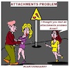 Cartoon: Attachments Problems (small) by cartoonharry tagged problems,cartoonharry