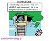 Cartoon: Immature (small) by cartoonharry tagged immature,childish,treehouse