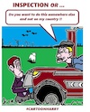 Cartoon: Inspection or ... (small) by cartoonharry tagged inspection,cartoonharry