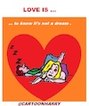 Cartoon: Love is .... (small) by cartoonharry tagged cartoonharry