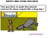 Cartoon: Money Dog (small) by cartoonharry tagged moneydog,money,dog,investment,lazy