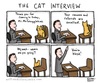 Cartoon: The Cat Interview (small) by a zillion dollars comics tagged cats,animals,employment,jobs