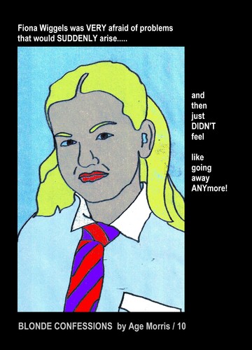 Cartoon: AM - Afraid of  Sudden Problems (medium) by Age Morris tagged agemorris,fionawiggles,blondconfessions,blondeconfessions,dumbblonde,veryafraid,problemsthatarise,suddenproblems,goaway,anymore,nicegirl,hotblonde