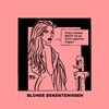 Cartoon: Blonde Bekentenissen - NOOIT! (small) by Age Morris tagged tags,agemorris,victorzilverberg,atoomstijl,blondebekentenissen,overlevenenliefde,cartoons,domblondje,lekkerding,mannen,orgasme,vatkrijgen,controle