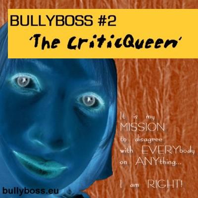 Cartoon: BullyBoss 2 - The CriticQueen (medium) by MoArt Rotterdam tagged bullytoons,bullyboss,psychoboss,badboss,workplaceterror,officebully,mission,disagree,critic,criticqueen