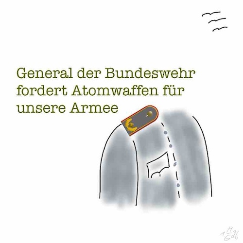 Cartoon: Atomwaffen (medium) by legriffeur tagged deutschland,bundeswehr,general,verteidigung,atomraketen,atom
