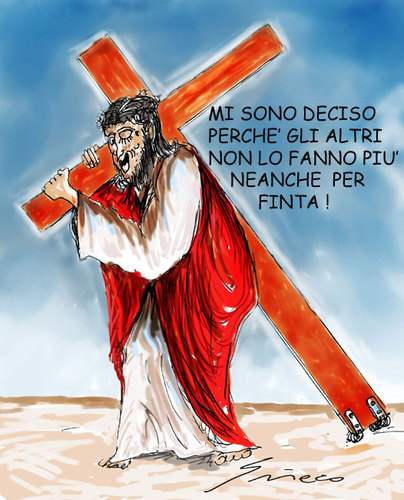 Cartoon: VIA CRUCIS (medium) by Grieco tagged grieco,via,crucis