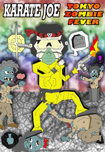 Cartoon: Karate Joe in Tokyo Zombie Fever (medium) by yusanmoon tagged karate,joe,yu,san,moon,cartoon,comic,funny,humor