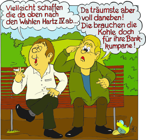 Cartoon: Gedanken zu Hartz 4 (medium) by MiS09 tagged wahl,hartz4,banken,krise,arbeitslos,zukunft