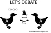 Cartoon: debate (small) by parentheses tagged ducks,debate,politic,fake,same,symmetry
