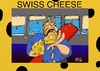 Cartoon: Swiss Cheese (small) by tonyp tagged arp,swiss,cheese,band,trip,returning,home