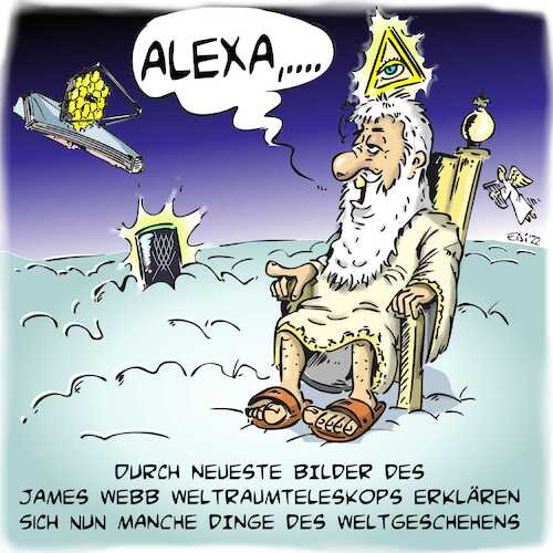 Cartoon: Man hat es ja fast geahnt.... (medium) by eisi tagged gott,alexa,schöpfung,james,webb,teleskop