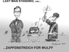 Cartoon: Zapfenstreich für Wulff (small) by Hansel tagged wulff,abschied,zapfenstreich