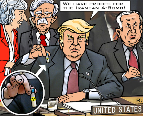 Cartoon: Iran-War? Proofs again (medium) by RachelGold tagged iran,war,israel,usa,uk,proofs,bomb,nuke,deal,preparations,propaganda,warmongers,trump,netanyahu,may,bolton,powell,un,security,council