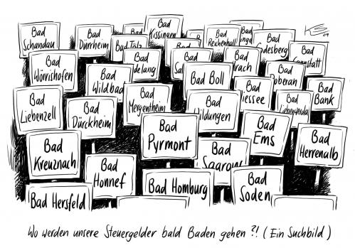 Cartoon: Baden... (medium) by Stuttmann tagged steuern,krise,wirtschaftskrise,banken,bad,bank,steuern,krise,wirtschaftskrise,banken,bank,bad,bad bank,geld,finanzkrise,schulden,pleite
