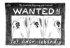 Cartoon: Wanted! (small) by Stuttmann tagged gaza israel