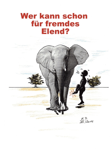 Cartoon: wer kann für fremdes Elend (medium) by tobelix tagged treten,fuss,auf,elefant,fremd,elend