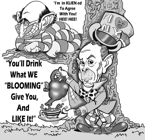 Cartoon: Mayor Bloomberg  Chan Klien NYC (medium) by subwaysurfer tagged mayor,bloomberg,nyc,chancellor,klien,mad,hatter,tea,party,politics,elgin,bolling,subwaysurfer,cartoon,caricature