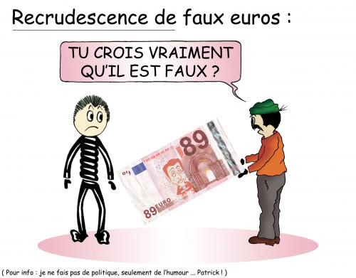Cartoon: Faux Euros ... (medium) by chatelain tagged euros,humour,chatelain