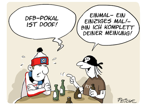 Cartoon: DFB Pokal ist doof (medium) by FEICKE tagged hamburg,dfb,pokal,aufstieg,fc,sp,fcsp,st,pauli,hsv,gefühle,bundesliga,zwei,verein,sportverein,fussball,fußball,hamburg,dfb,pokal,aufstieg,fc,sp,fcsp,st,pauli,hsv,gefühle,bundesliga,zwei,verein,sportverein,fussball,fußball