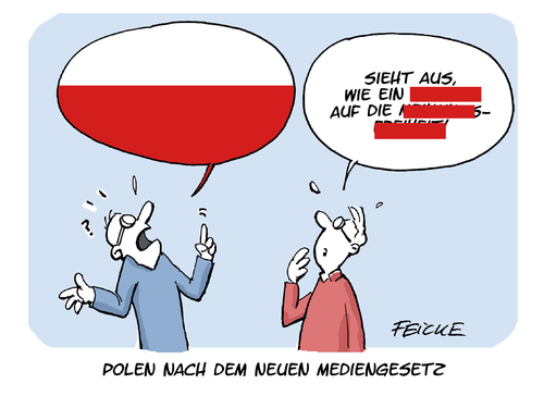 Cartoon: Polens neues Mediengesetz (medium) by FEICKE tagged polen,medien,presse,freiheit,zensur,protest,polen,medien,presse,freiheit,zensur,protest