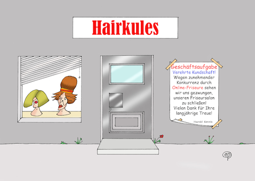 Cartoon: Online-Friseure (medium) by Erwin Pischel tagged friseur,geschäftsaufgabe,online,konkurrenz,dank,treue,arbeitnehmer,arbeitgeber,geschäft,handwerk,handwerksbetrieb,friseurladen,konjunktur,insolvenz,bankrott,dienstleistung,dienstleistungsgesellschaft,beruf,digitalisierung,digital,arbeitsplatz,arbeitsplatzverlust,arbeitsplatzbeschaffung,arbeitsamt,shop,betrieb,betriebsstilllegung,plakat,betriebsaufgabe,liquidation,inhaber,kunde,frisur,kopf,haarschnitt,herkules,hairkules,haustür,jalousie,arbeitslos,arbeitslosigkeit,arbeitsplatzgefährdung,handwerksinnung,friseurbranche,cutter,barbier,barber,pischel