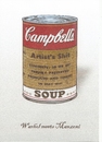 Cartoon: Warhol meets Manzoni (small) by Erwin Pischel tagged warhol,manzoni,suppendose,dose,tin,campbells,soup,artists,shit,fäkalien,kot,appropriation,art,pischel