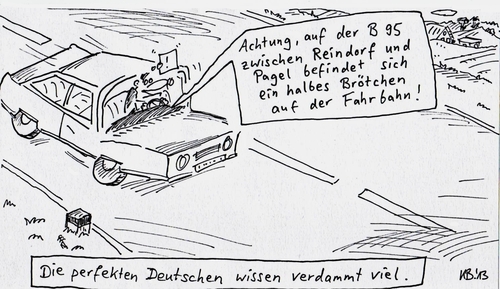 Cartoon: Automobil (medium) by Leichnam tagged automobil,straße,fahrt,halbes,brötchen,warnung,radio,durchsage,perfekte,deutsche,verdammt,viel,wissen,achtung