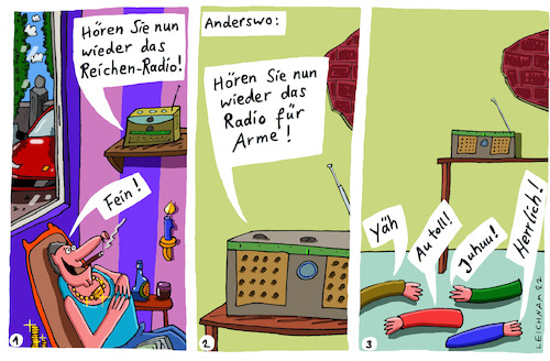 Cartoon: Bildgeschichte (medium) by Leichnam tagged bildgeschichte,arm,reich,arme,reiche,radio,hören,yäh,toll,herrlich,leichnam,leichnamcartoon