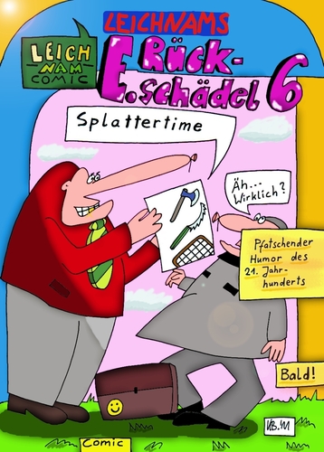 Cartoon: Die Sechs (medium) by Leichnam tagged rückschädel,leichnamcomic,gerhard,ehrhardt,siegling,geisterbahn,schausteller,rummelplatz,hettstedt,geithain
