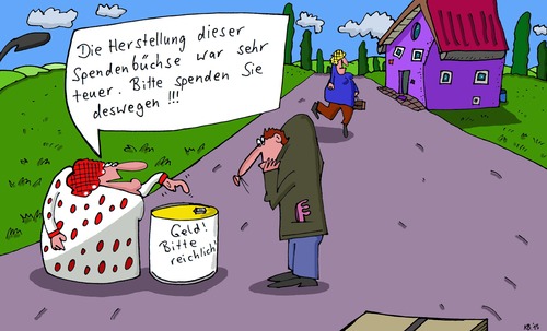 Cartoon: kleine Bitte (medium) by Leichnam tagged herstellung,geld,reichlich,scheine,münzen,spendenbüchse,produktionskosten,spende,bitte,kleine