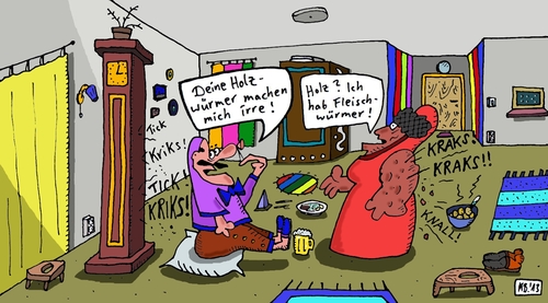 Cartoon: KRIKS! (medium) by Leichnam tagged kriks,kraks,holzwürmer,irre,wahnsinnig,fleisch,tiere,geräusche,knacken,unerträglich
