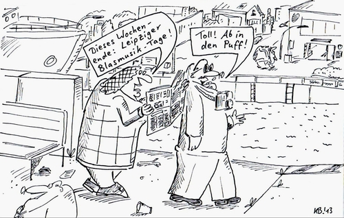 Cartoon: Toll! (medium) by Leichnam tagged toll,blasmusik,festival,puff,bordell,spaß,freude,leipzig,zeitung,information